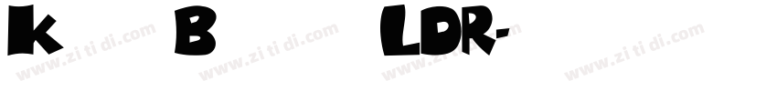 KleenBlades LDR字体转换